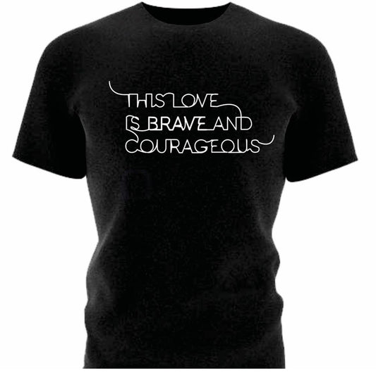 Brave & Courageous Tee